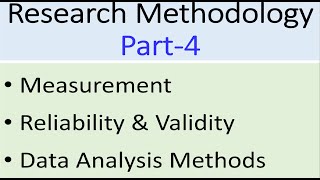 Ch3  Research Methodology  Measurement Reliability amp Validity Data Analysis Methods Ethics [upl. by Attebasile844]