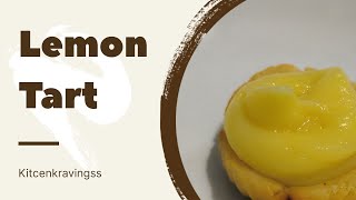 Lemon Tart Recipe🤩🤩  Tart Recipe  Kitcenkravingss [upl. by Nizam621]