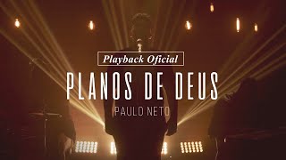 Os Planos De Deus Playback Oficial Paulo Neto [upl. by Stamata265]