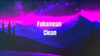 Gunna fukumean clean [upl. by Enilrae]