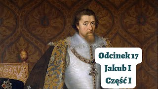 Odcinek 17 Jakub I część I [upl. by Atika]