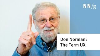 Don Norman The term quotUXquot [upl. by Rabbaj]