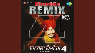 Chamkila Remix  Vol Iv Nonstop [upl. by Amir823]