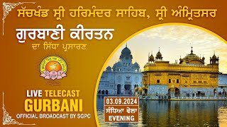 Official SGPC LIVE  Gurbani Kirtan  Sachkhand Sri Harmandir Sahib Sri Amritsar  03092024 [upl. by Aribold]