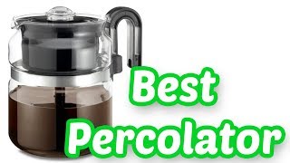 10 BEST PERCOLATORS 2020 [upl. by Tobe835]