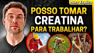 Posso Tomar CREATINA para TRABALHAR  Muzy Explica [upl. by Duile]