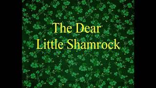 The Dear Little Shamrock [upl. by Iain]