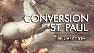 Conversion of St Paul January 25 [upl. by Lash357]