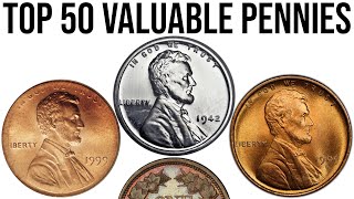 Top 50 Most Valuable Pennies In History [upl. by Luella]