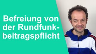 Befreiung oder Ermäßigung beantragen  Der Rundfunkbeitrag [upl. by Kale]