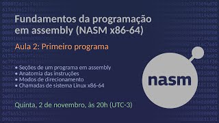 AO VIVO Fundamentos de assembly x8664  Aula 2 primeiro programa [upl. by Theodore]