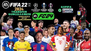 Fifa 22 Yaz Transfer Yaması Ücretsiz  17 Ağustos 2024  FC 24 Overall [upl. by Anitteb216]