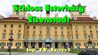 Besichtigung des Schloss Esterházy in Eisenstadt Burgenland Österreich jop TV Travel [upl. by Columbine80]