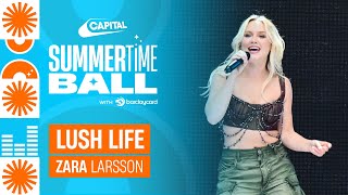 Zara Larsson  Lush Life Live at Capitals Summertime Ball 2023  Capital [upl. by Mccomb67]