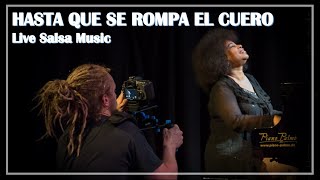 Hasta que se rompa el cuero feat Lazara Cachao López [upl. by Meta]