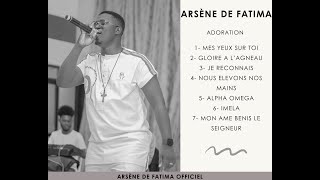 ADORATION CHANTRE ARSENE DE FATMA [upl. by Scotty]