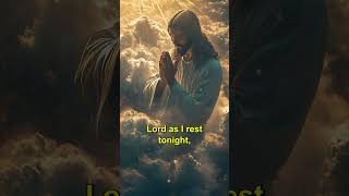 Find Peace in Gods Presence Before Bed – A Night Prayer for Serenity Protection and Love [upl. by Bolten887]