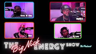 The Big Nick Energy Show EP29 [upl. by Fredrick]