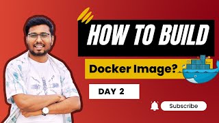 How to build docker Image  Multistage Dockerfile  Docker Day 2  CMD vs Entrypoint [upl. by Dudden]