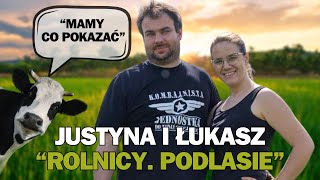 JUSTYNA I ŁUKASZ Z „ROLNICY PODLASIE” W WYJĄTKOWYM WYWIADZIE quotGOSPODARSTWO MNIE PRZERAZIŁOquot [upl. by Iene]