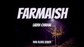 Farmaish Lyrics  Parmish Verma  Laddi Chahal [upl. by Maleeny]