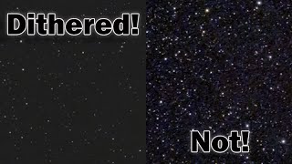 Astrophotography How to dither and do it right [upl. by Naellij]