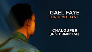 Gaël Faye  Chalouper Instrumental [upl. by Yhtomit]