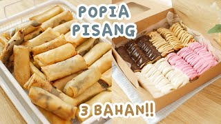 3 BAHAN NO TAKARAN PASTI JADI  RESEP POPIA PISANG  PISCOK LUMER [upl. by Bach]