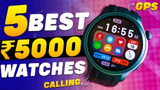 Top 5 Best Smartwatches Under 5000 in 2023⚡Best Smartwatch Under 5000⚡Bluetooth Calling AMOLED [upl. by Klapp]