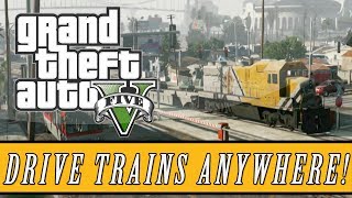 GTA 5  New Modded Freight Train Gameplay Drive Trains Anywhere GTA V MODS [upl. by Enavi107]