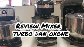 Review Harga Mixer Turbo Grande EHM 9595 dan Mixer Oxone 855 [upl. by Herzel]