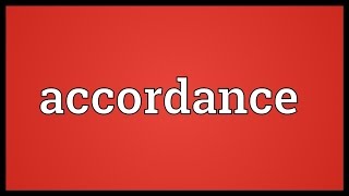 Accordance Meaning [upl. by Albertson]