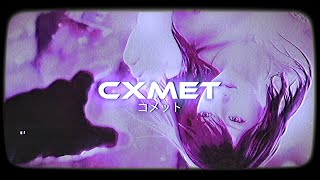 CXMET  REBIRTH [upl. by Norraf]