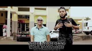 Clip 974 quot NOU LÉ DEDANquot TIPAY EK TMATT 2015 [upl. by Lunette]