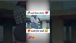 🥀sad love story episode 1💔sad love story short videoshortsviraltrendingyoutubeshortssadlove [upl. by Ardisi]