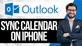 How To Sync Outlook Calendar on iPhone [upl. by Svetlana]