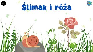 ŚLIMAK i RÓŻA 🐌🌹 słuchowiska dla dzieci audiobook dla dzieci 🎧 [upl. by Aloz]