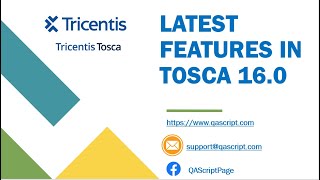 Tosca Tutorial  New features released in latest version of Tosca 160 [upl. by Solrac]