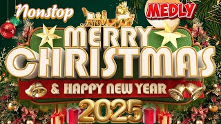 🔔Best Non Stop Christmas Songs Medley 2025🎅 [upl. by Jorie]