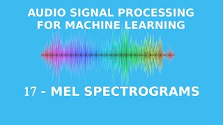 Mel Spectrograms Explained Easily [upl. by Sabba71]