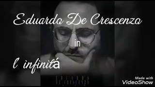 Eduardo De Crescenzo  L infinità [upl. by Abehs31]