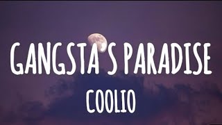 Gangsters paradise  Coolio [upl. by Rodama]