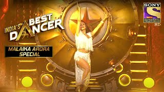 Malaika ने दिया Chaiyya पे एक धमाकेदार Performance  Indias Best Dancer  Malaika Arora Special [upl. by Hinson63]