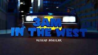 Bleyko Aguilar Skisia2 Stefano Toller  Talk2me Prod Dr Seelo Visualizer  3am In The West [upl. by Remoh]