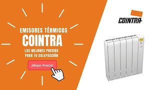 🥇EMISORES TÉRMICOS COINTRA  Precios y Ofertas🔥 [upl. by Marget854]