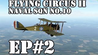 Flying Circus Vol II ☺ Naval Sqn No10 Career ☺ Ep 02 Escort 1440p [upl. by Risan]