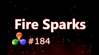 DaVinci Resolve Tutorial How To Create a Fire Spark Animation Effect [upl. by Karlotte]