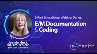 e4health EM Webinar Featuring Jeanie Heck  Part 1 [upl. by Marni]