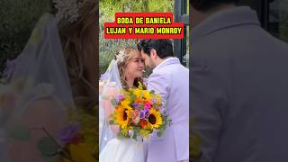 Boda de Daniela Lujan y Mario Monroy 👰🏼‍♀️❤️🤵🏻‍♂️ boda danielaluján [upl. by Bertolde]