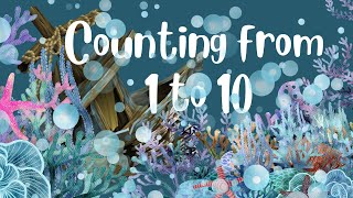 Under the sea Counting from 1 to 10 [upl. by Jolene]